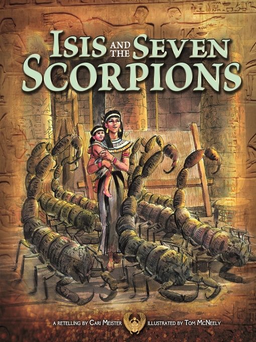 Title details for Isis and the Seven Scorpions by Cari Meister - Available